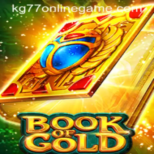 Exploring the Exciting World of Book of Gold: An In-depth Look at kg77's Online Game