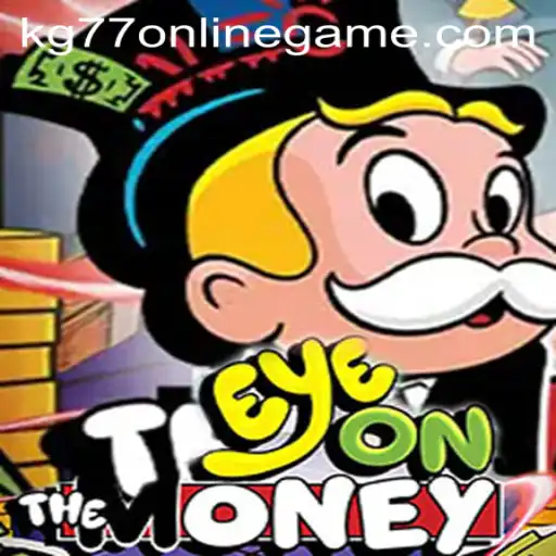 Exploring EyeOnTheMoney: A Comprehensive Guide to the KG77 Online Game