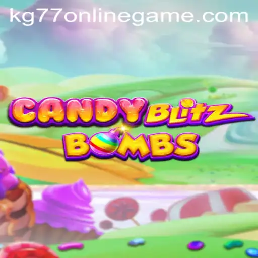 CandyBlitzBombs: The Ultimate kg77 Online Gaming Experience