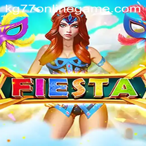 Fiesta: A Comprehensive Guide to Playing the kg77 Online Game