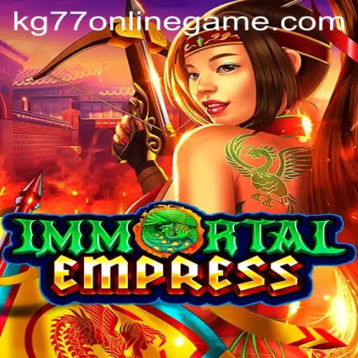 ImmortalEmpress: Dive into the Fantasy Realm of KG77 Online Game