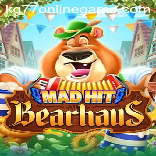 MadHitBearhaus: Dive into the Dynamic World of KG77 Online Game