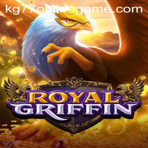 Exploring RoyalGriffin: A Comprehensive Guide to the Ultimate kg77 Online Game Experience